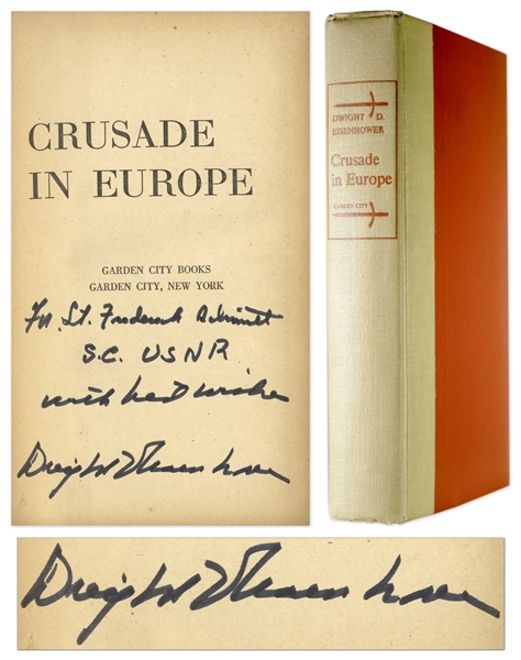 Dwight D. Eisenhower Signed Copy of ''Crusade in Europe''